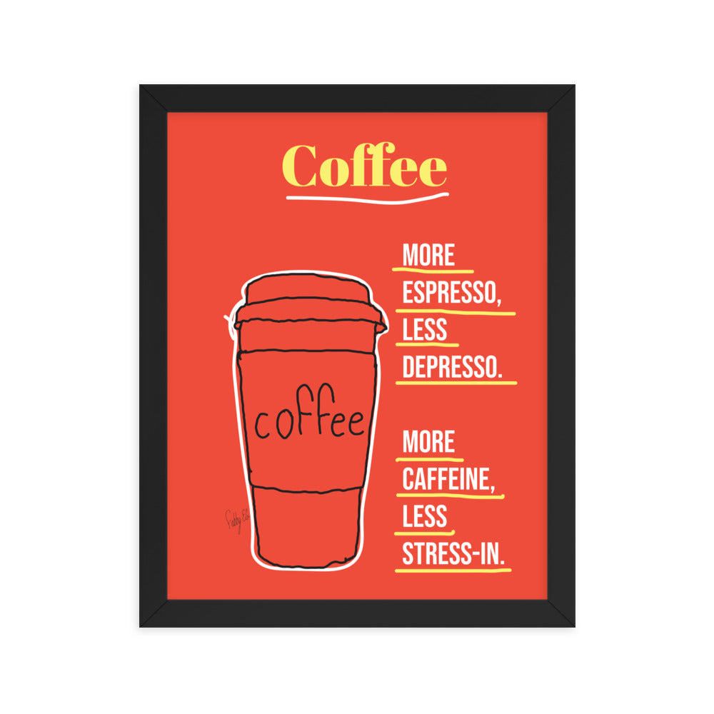 More espresso Framed poster