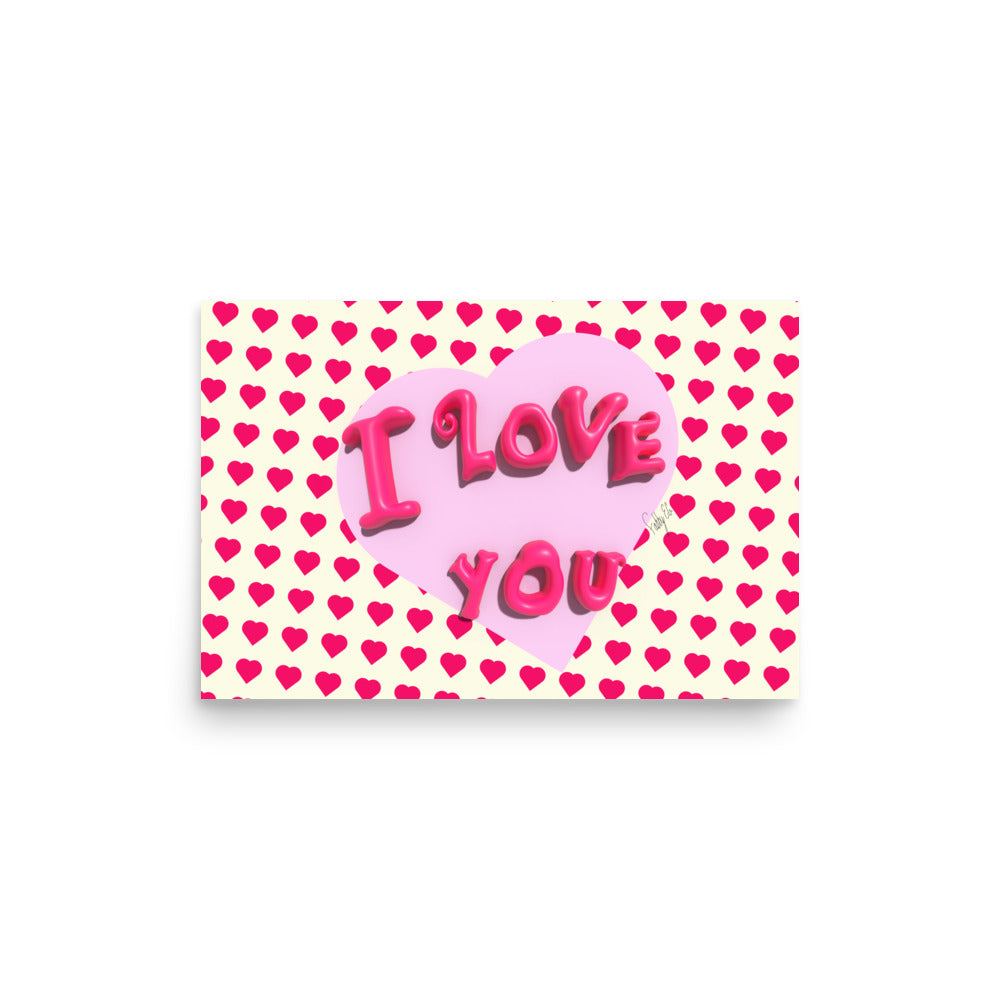 I love you heart Poster