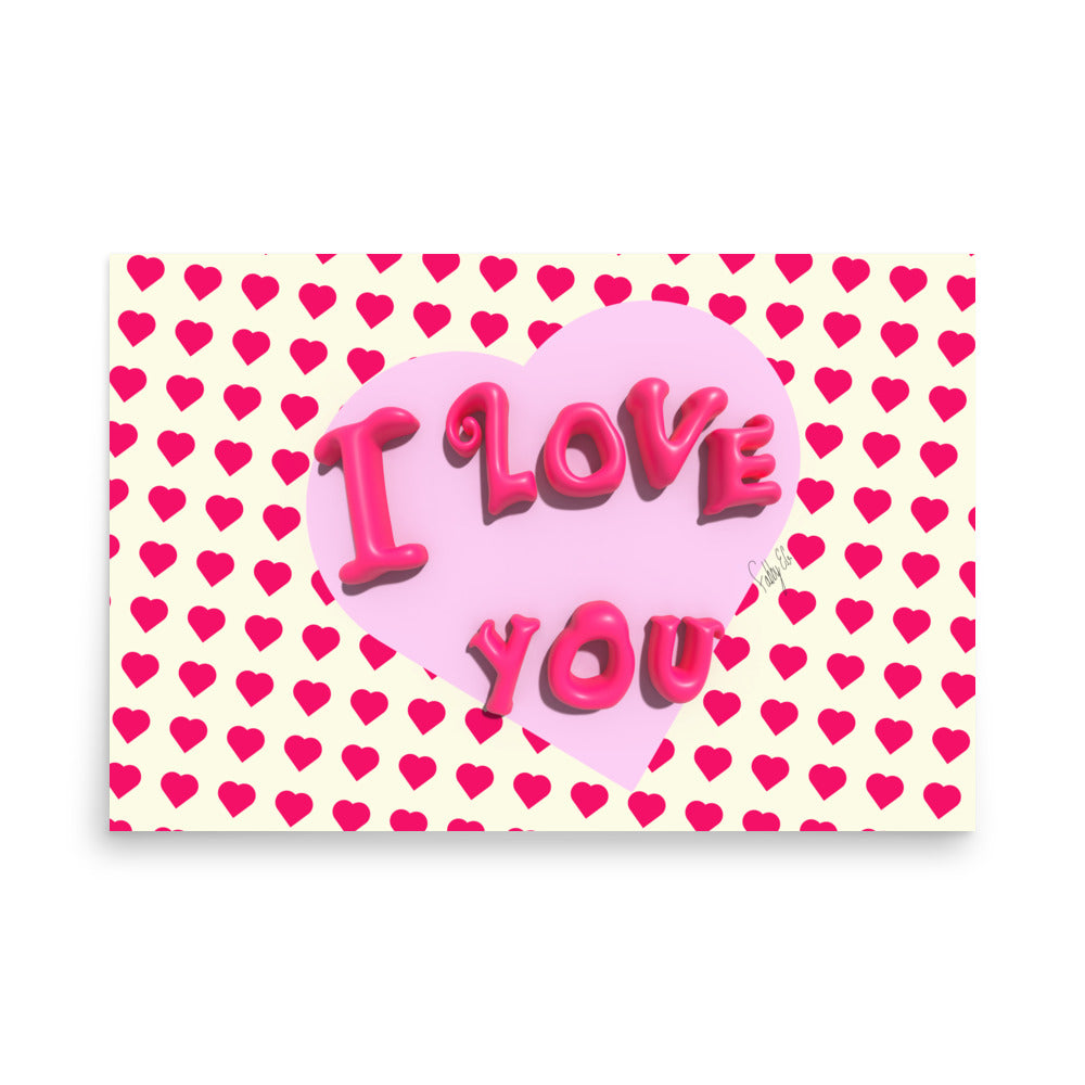 I love you heart Poster