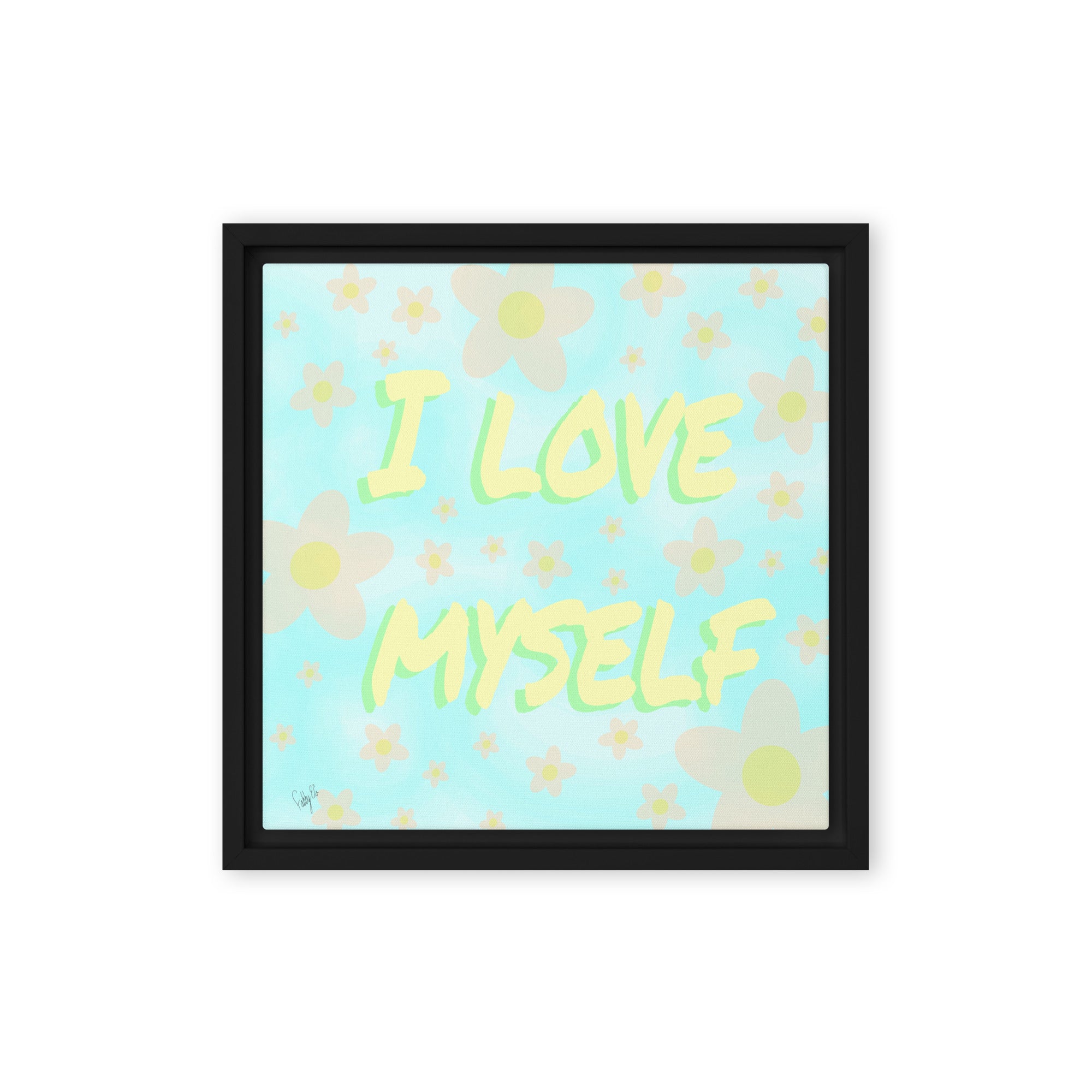I love myself (Square) framed canvas