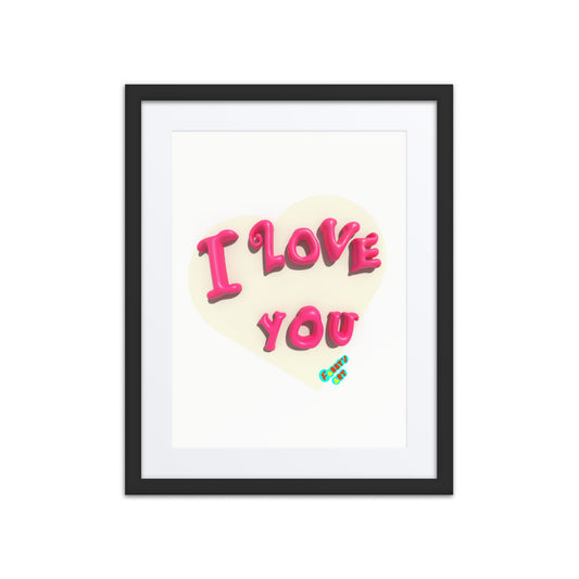 I love you heart, Framed poster with Mat