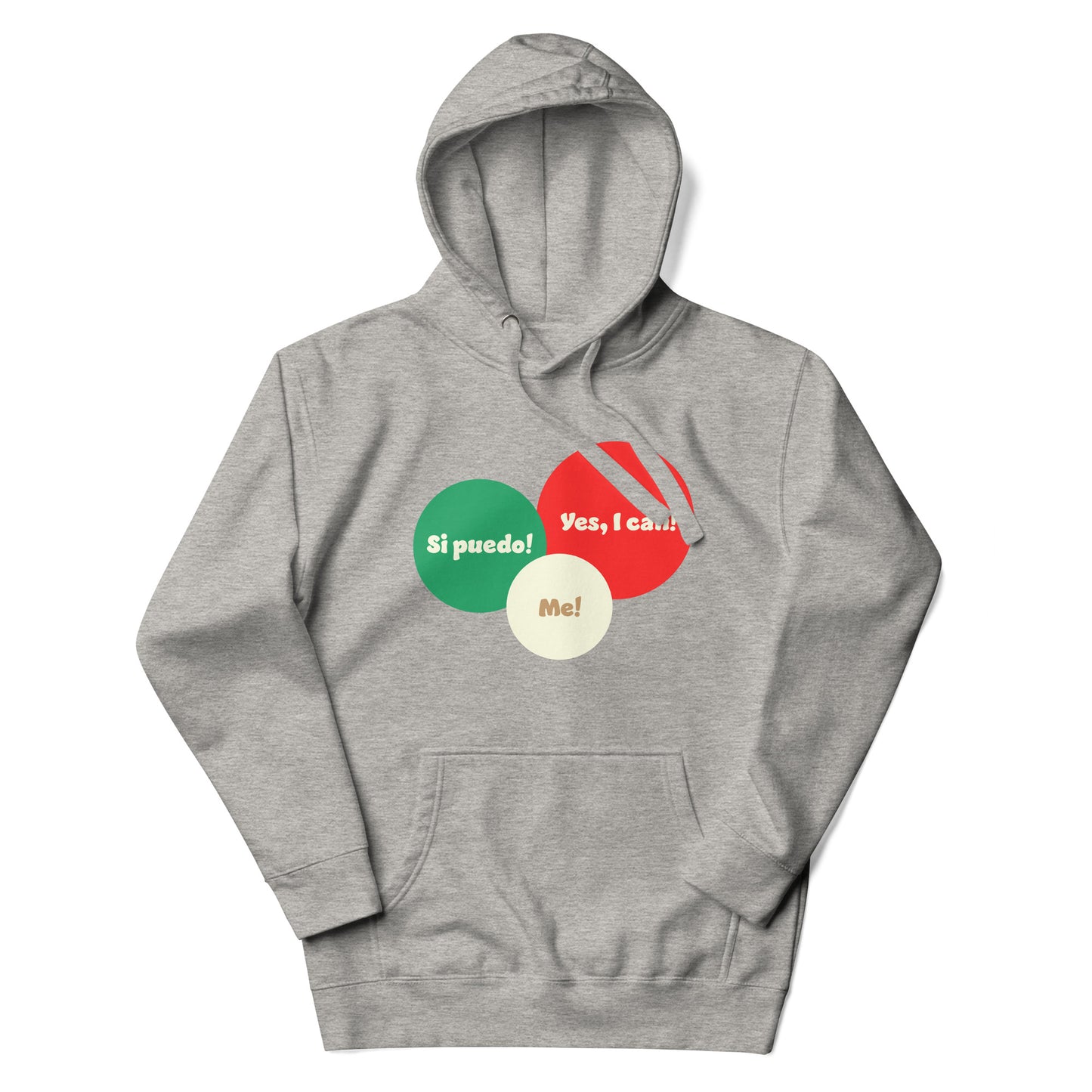 Yes I can, Si puedo, Unisex Premium Hoodie