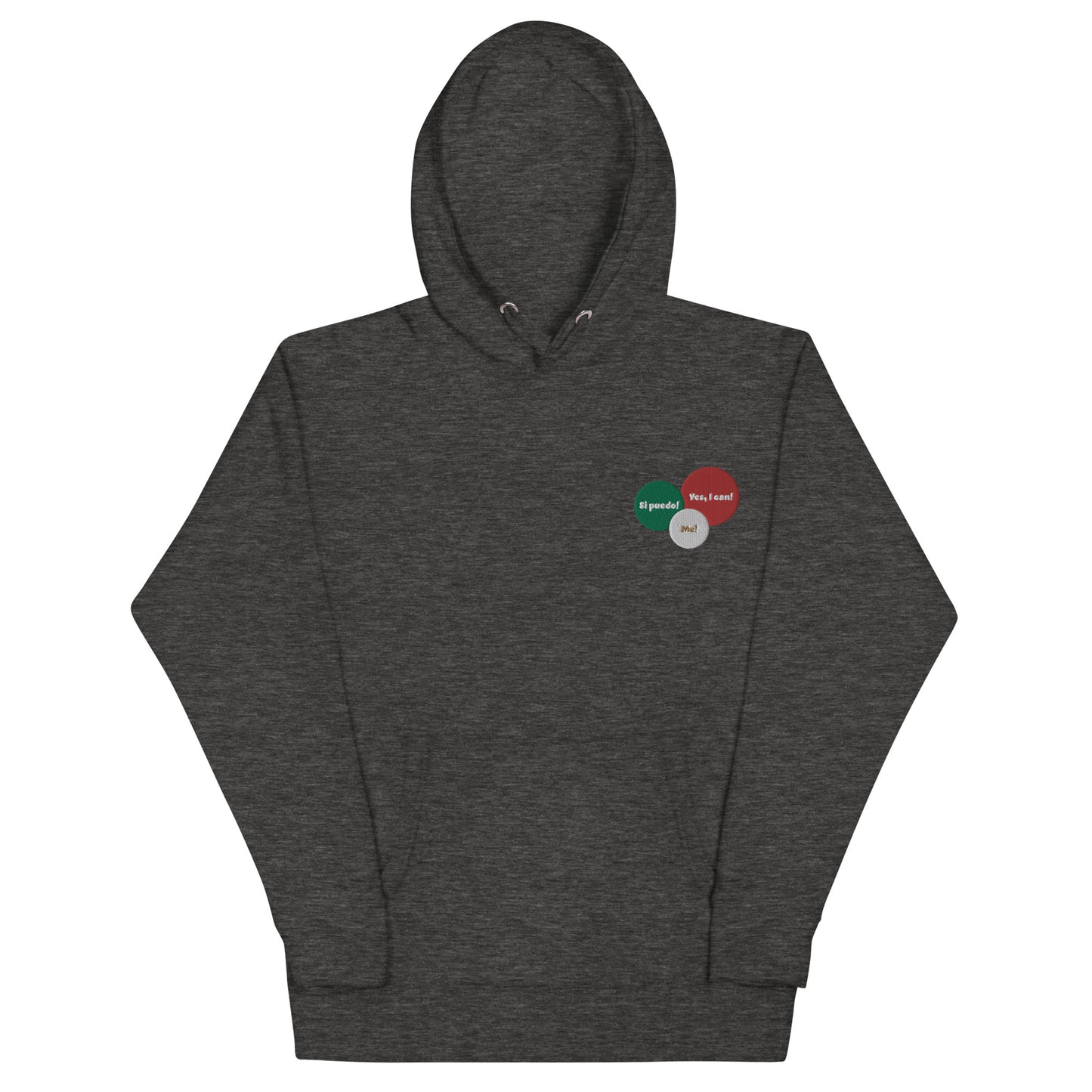 Yes I can, Si puedo, Embroidery Unisex Premium Hoodie