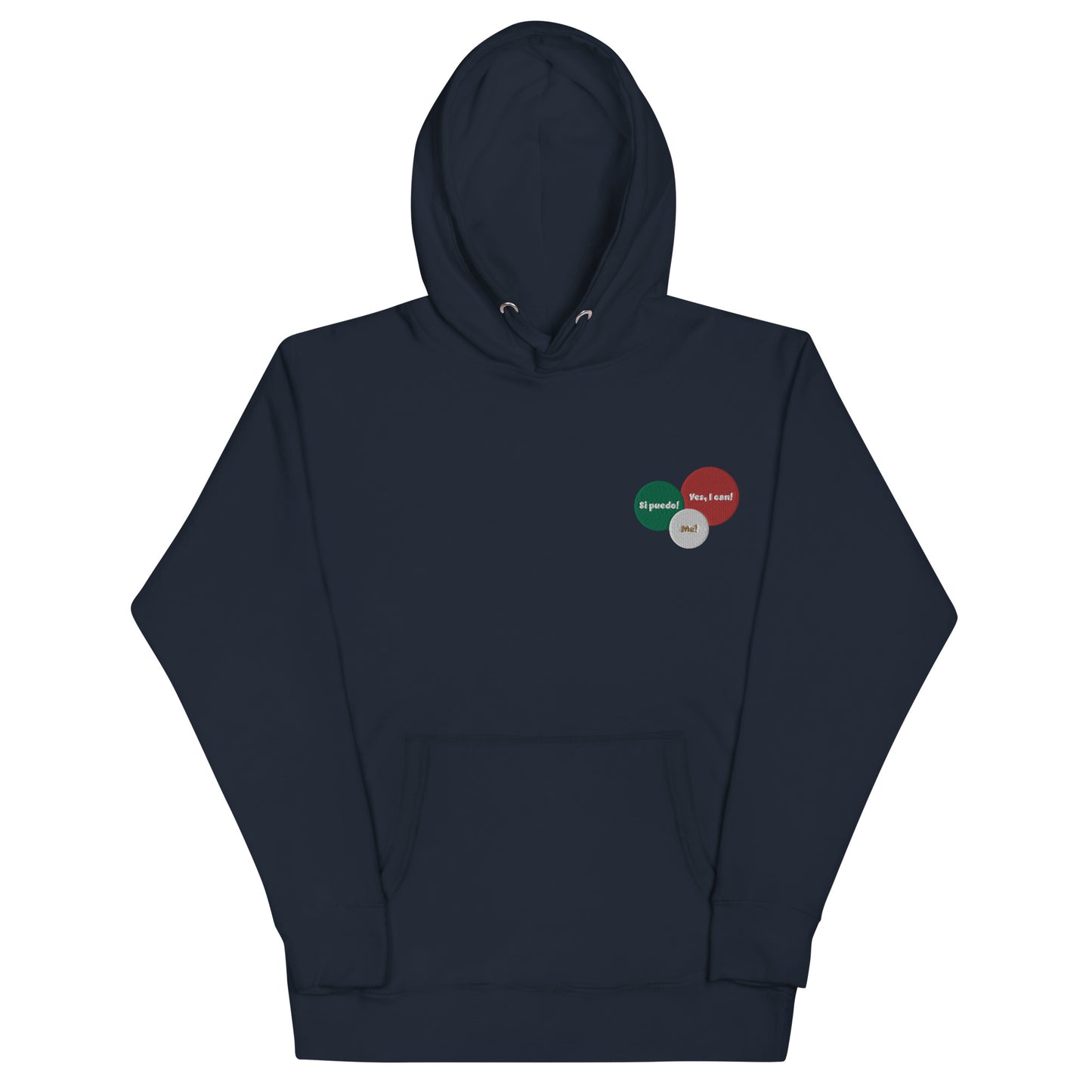 Yes I can, Si puedo, Embroidery Unisex Premium Hoodie