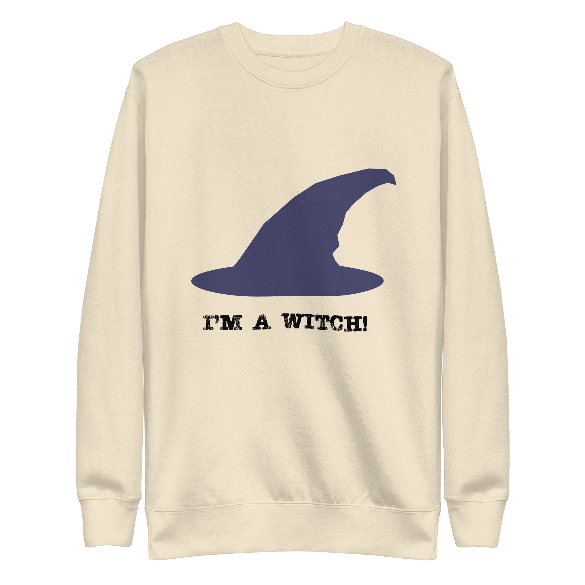 I’m a witch!, Unisex Premium Sweatshirt