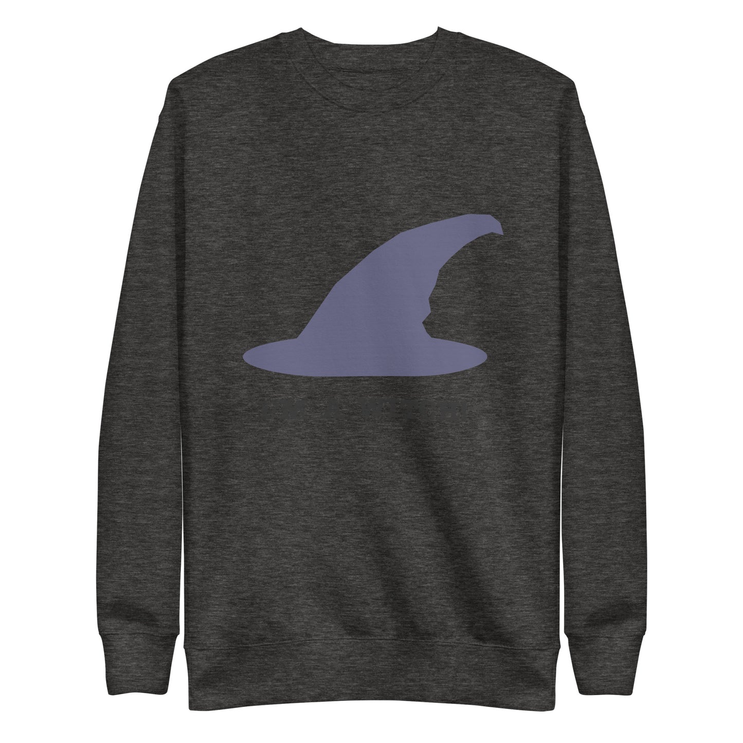 I’m a witch!, Unisex Premium Sweatshirt
