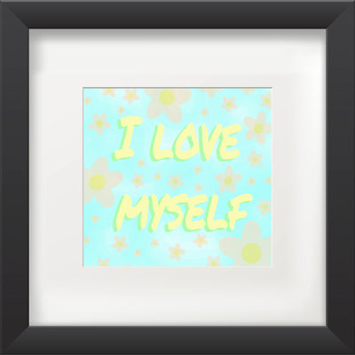 I Love Myself (Square) Poster