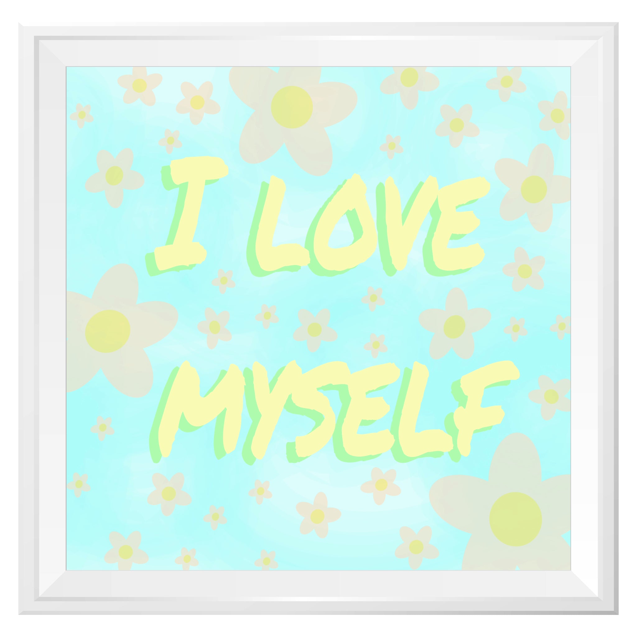 I Love Myself (Square) Poster