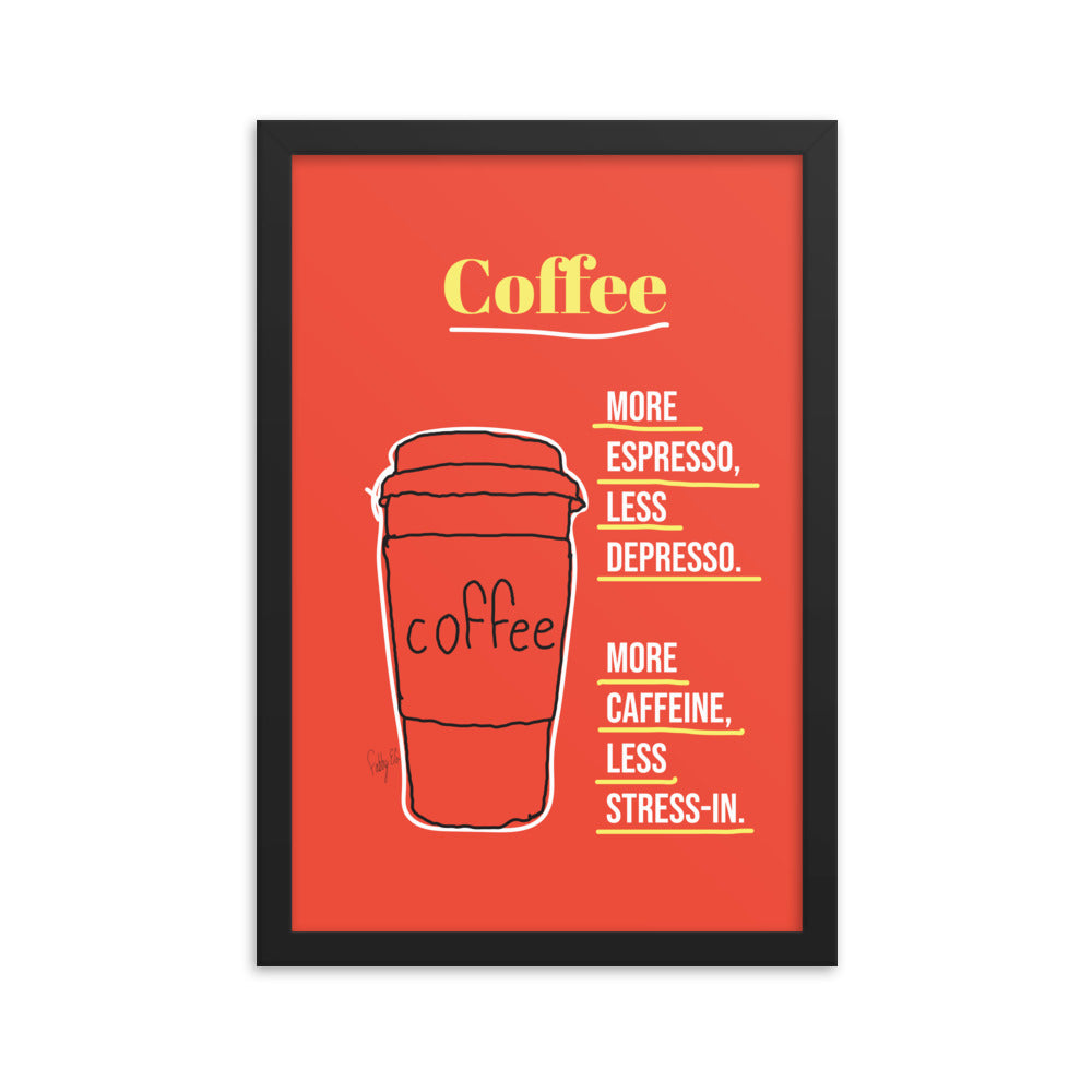 More espresso Framed poster