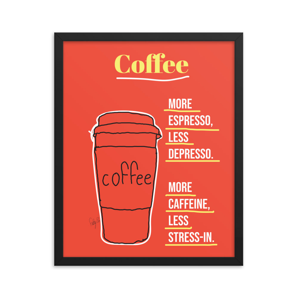 More espresso Framed poster