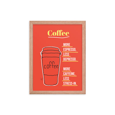 More espresso Framed poster