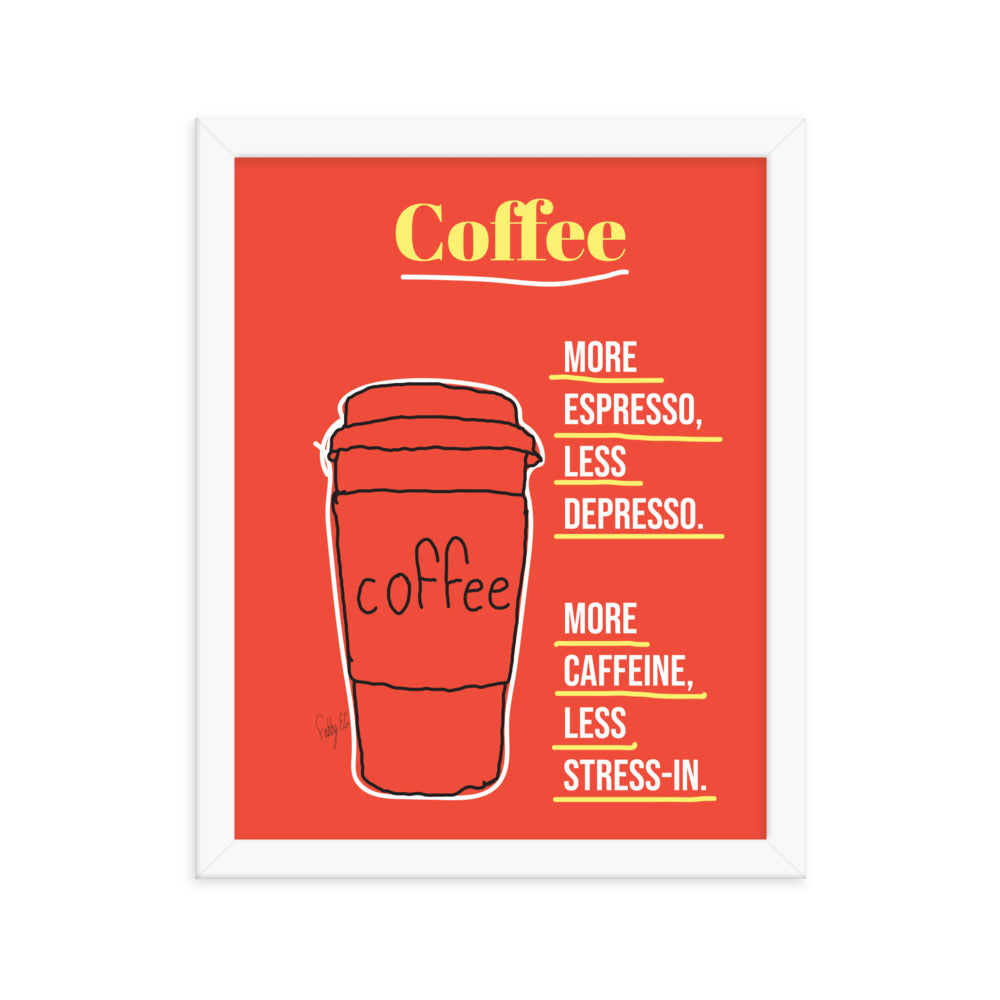 More espresso Framed poster