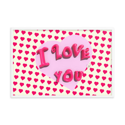 I love you heart framed poster