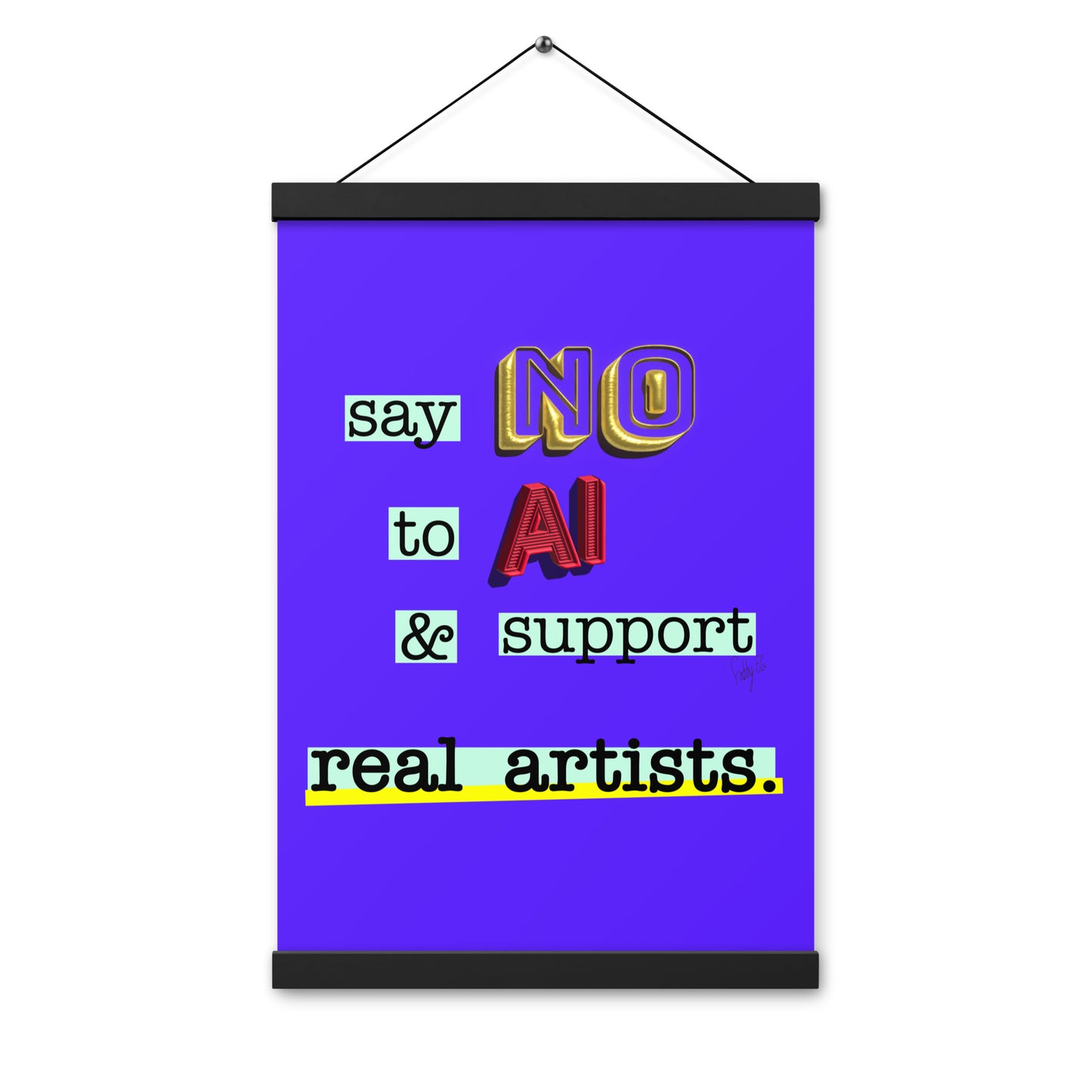 Say no to AI spiral notebook Poster with hangers