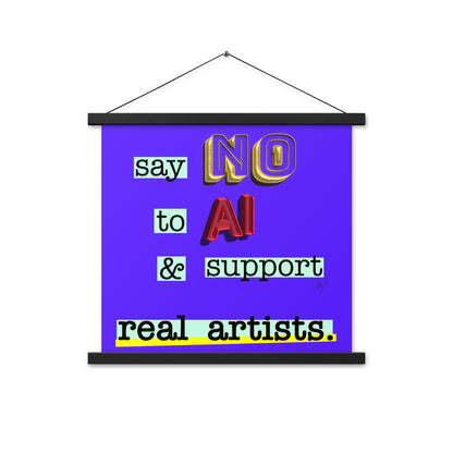 Say no to AI spiral notebook Poster with hangers