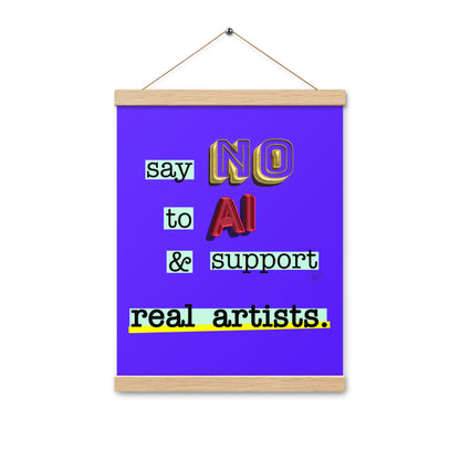 Say no to AI spiral notebook Poster with hangers