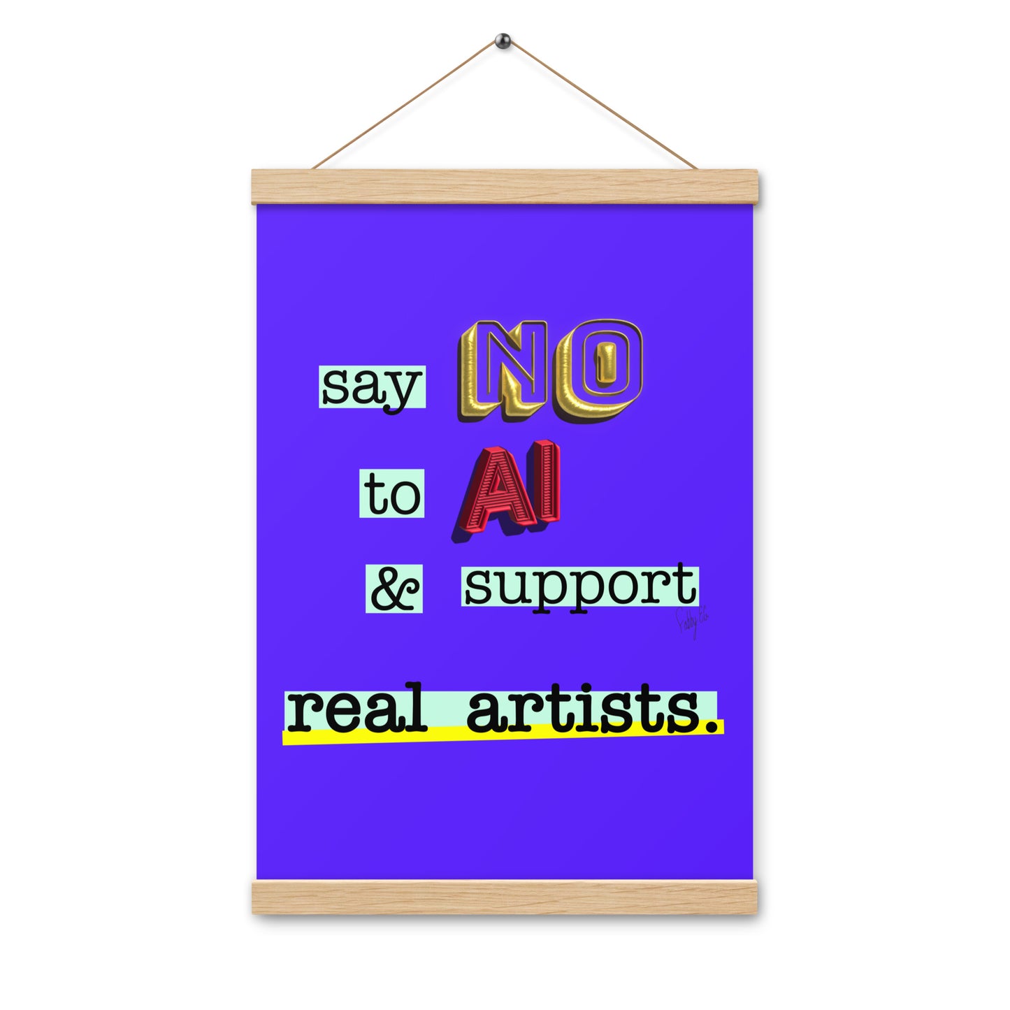 Say no to AI spiral notebook Poster with hangers