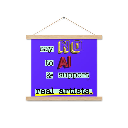 Say no to AI spiral notebook Poster with hangers