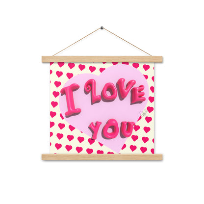 I love you heart Poster with hangers