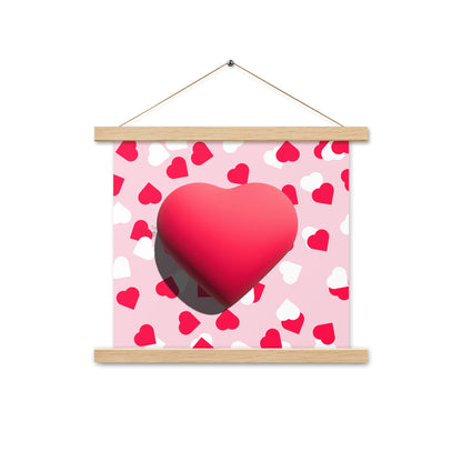 Valentines heart for love Poster with hangers