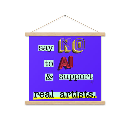 Say no to AI spiral notebook Poster with hangers