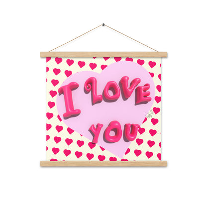 I love you heart Poster with hangers