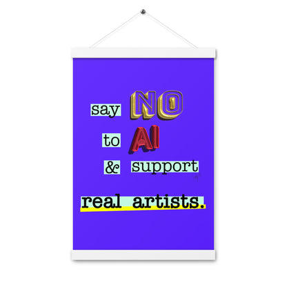 Say no to AI spiral notebook Poster with hangers