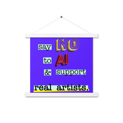 Say no to AI spiral notebook Poster with hangers