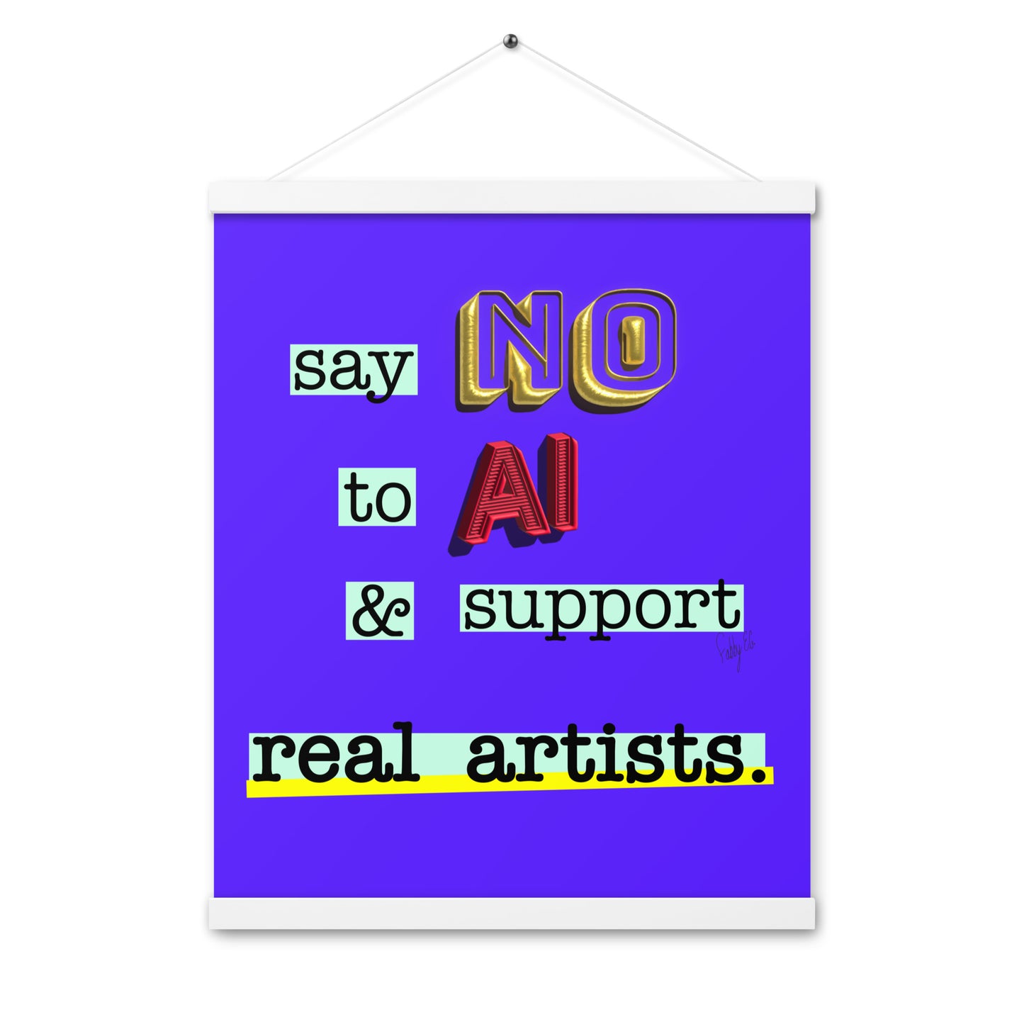 Say no to AI spiral notebook Poster with hangers