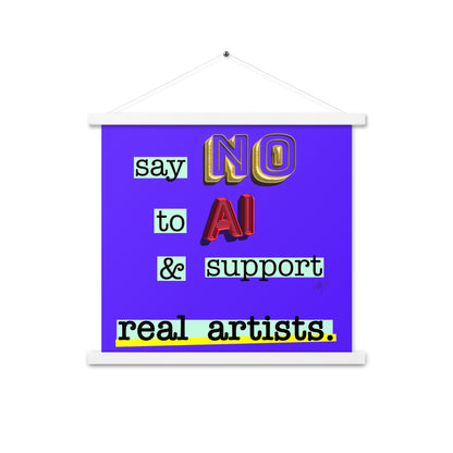 Say no to AI spiral notebook Poster with hangers