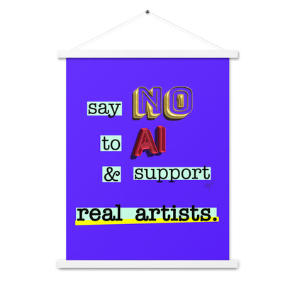 Say no to AI spiral notebook Poster with hangers