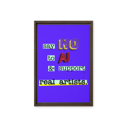 Say no to AI framed canvas