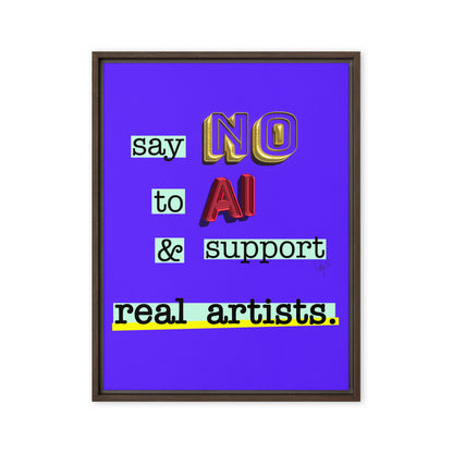 Say no to AI framed canvas