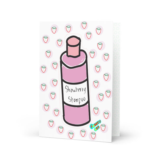 Strawberry shampoo, Greeting card