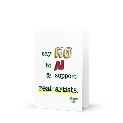 Say no to AI, Greeting Card