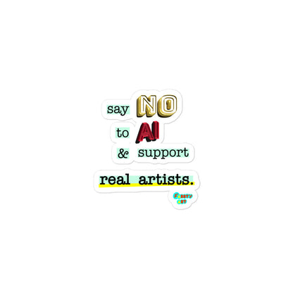 Say no to AI, Kiss-Cut Sticker