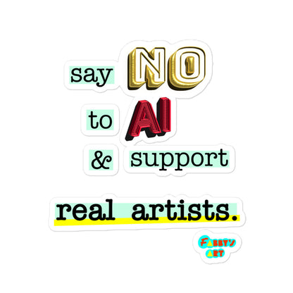 Say no to AI, Kiss-Cut Sticker