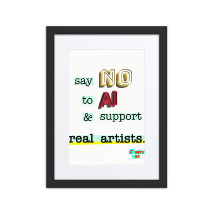 Say no to AI, Framed poster with Mat