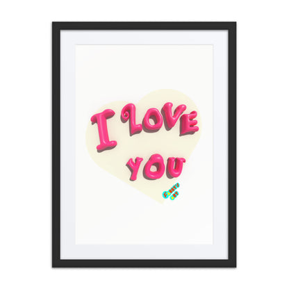 I love you heart, Framed poster with Mat