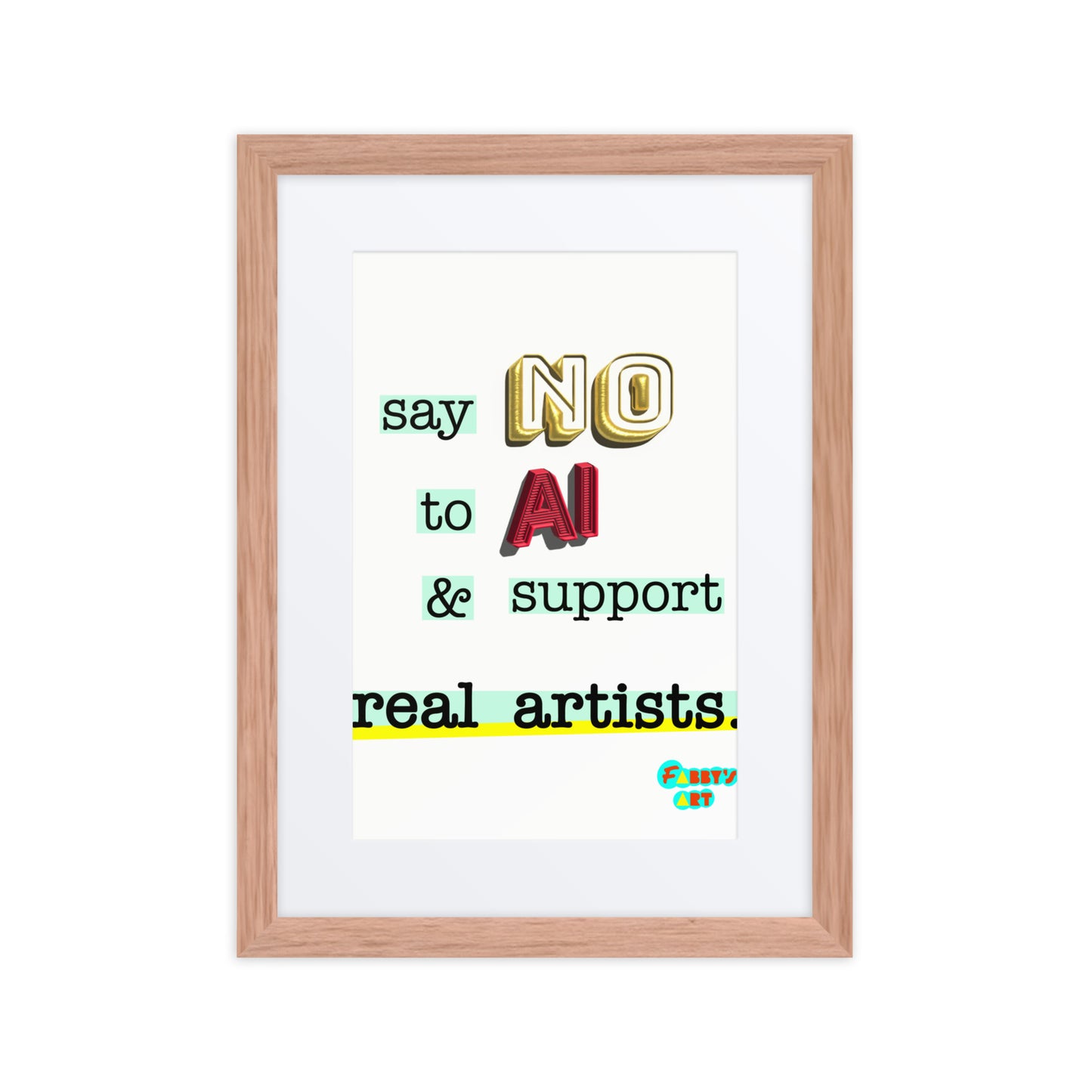 Say no to AI, Framed poster with Mat