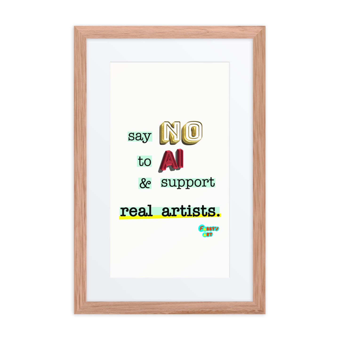 Say no to AI, Framed poster with Mat