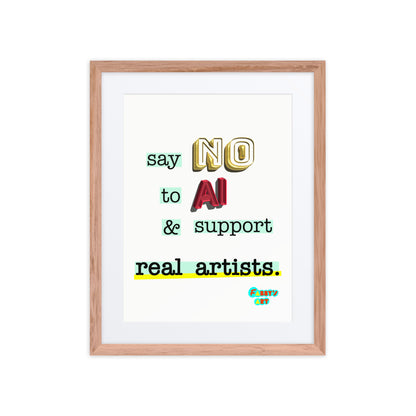 Say no to AI, Framed poster with Mat