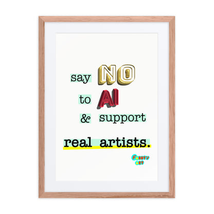 Say no to AI, Framed poster with Mat