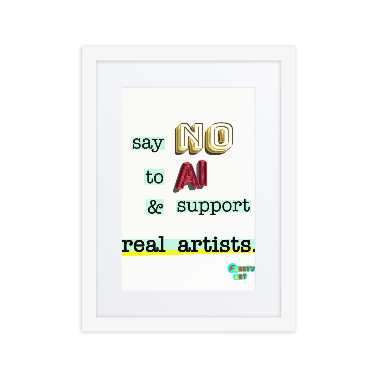 Say no to AI, Framed poster with Mat