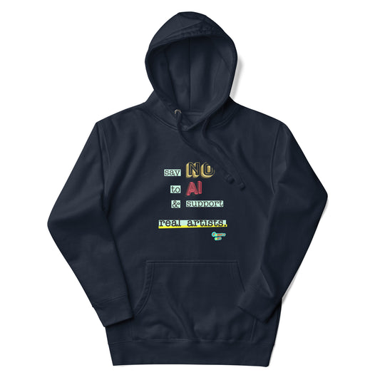 Say no to AI Unisex premium hoodie