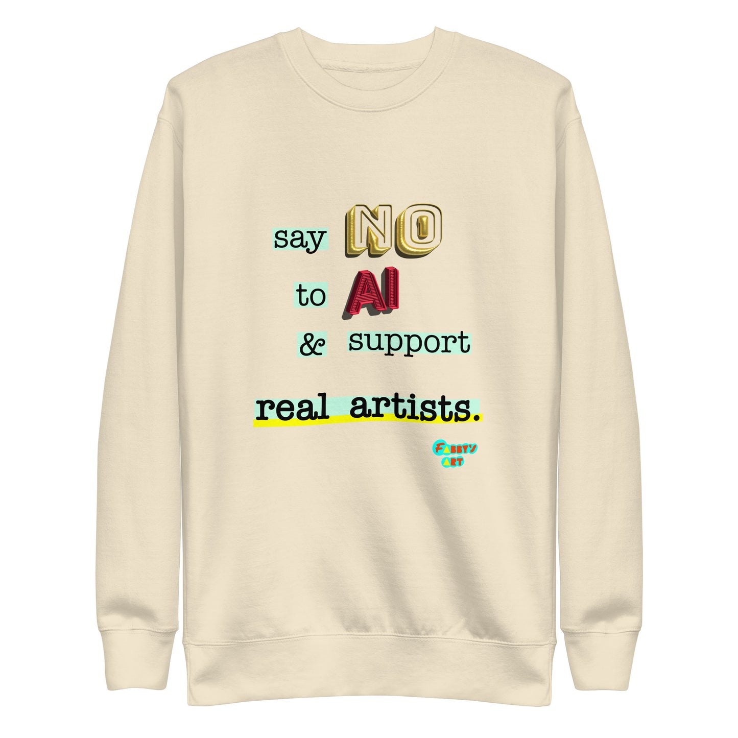 Say no to AI, Unisex Premium Sweatshirt