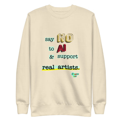 Say no to AI, Unisex Premium Sweatshirt