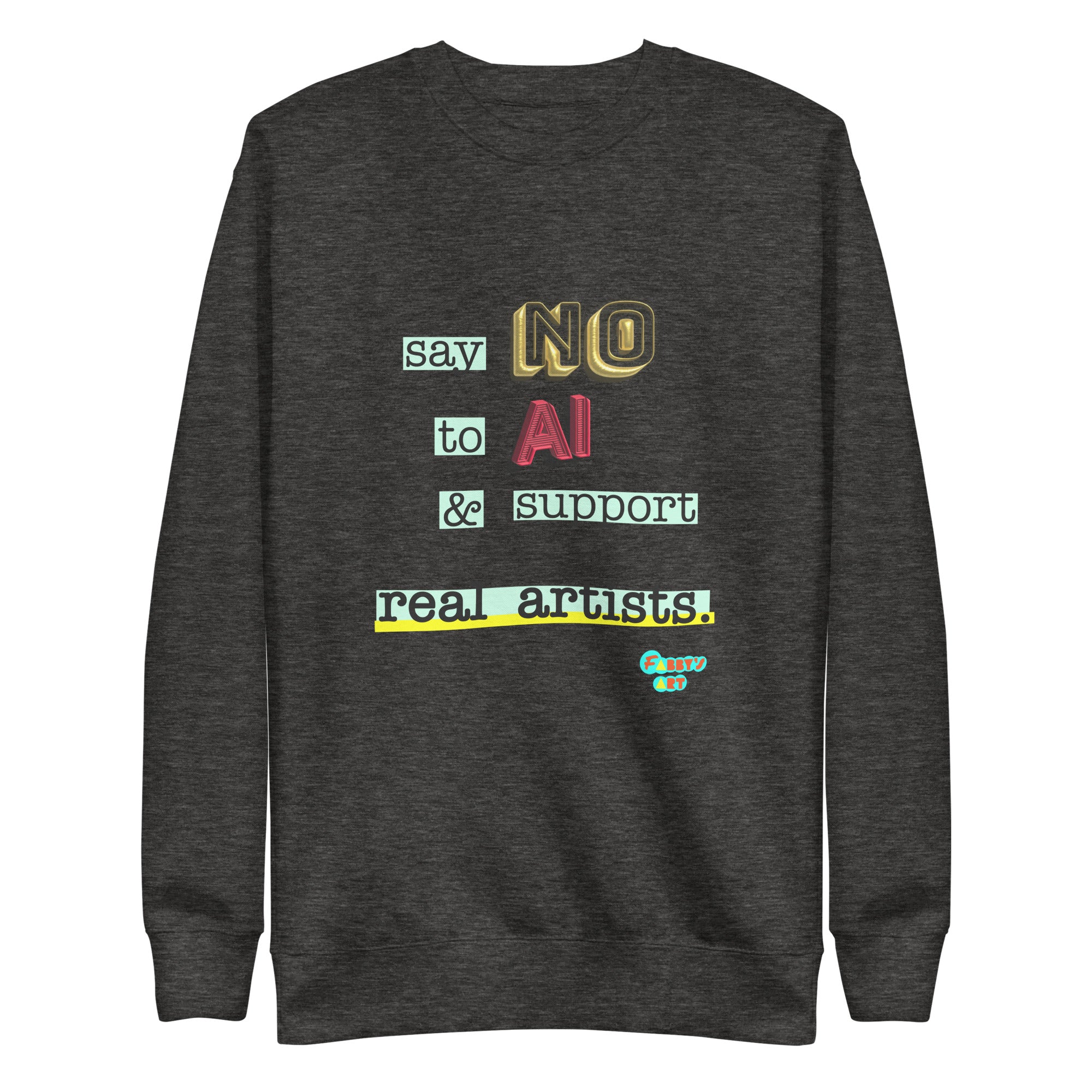 Say no to AI, Unisex Premium Sweatshirt