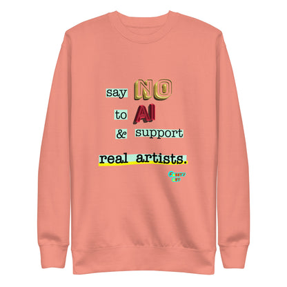 Say no to AI, Unisex Premium Sweatshirt