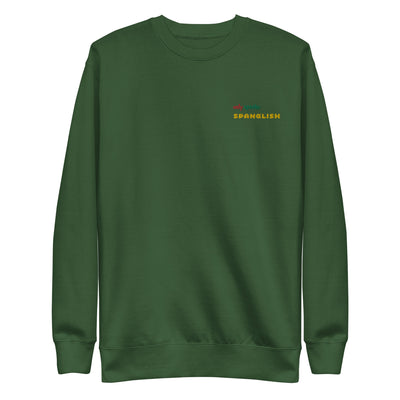 Only Speako Spanglish, Embroidery Unisex Premium Sweatshirt